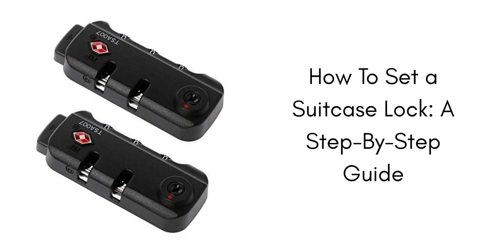 How To Set a Suitcase Lock