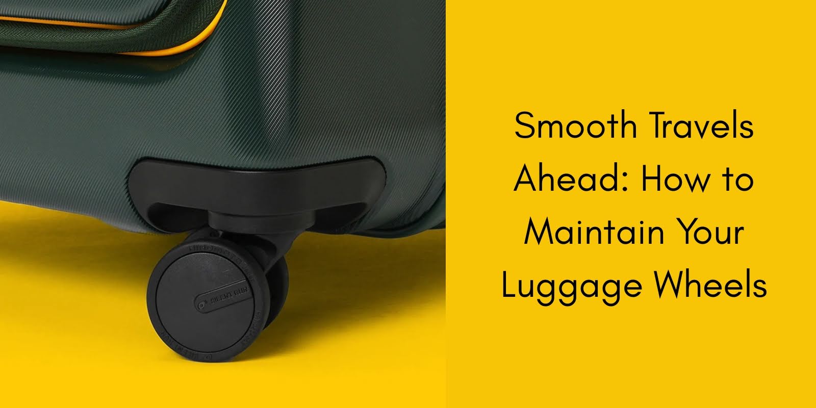 Tips to Maintain your luggage wheels