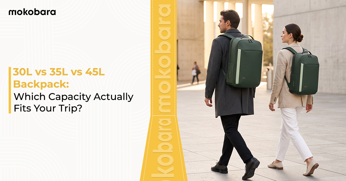 30L vs 35L vs 45L Backpack: Which Capacity Actually Fits Your Trip?