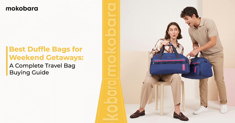 Best Duffle Bags for Weekend Getaways: A Complete Travel Bag Buying Guide