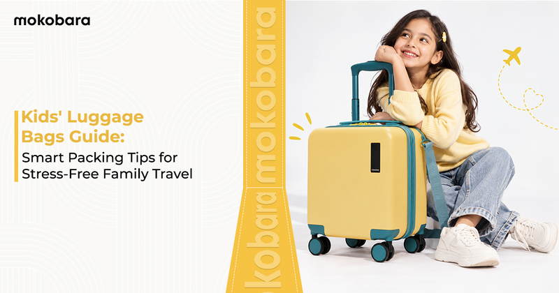 Kids’ Luggage Bags Guide: Smart Packing Tips for Stress-Free Family Travel