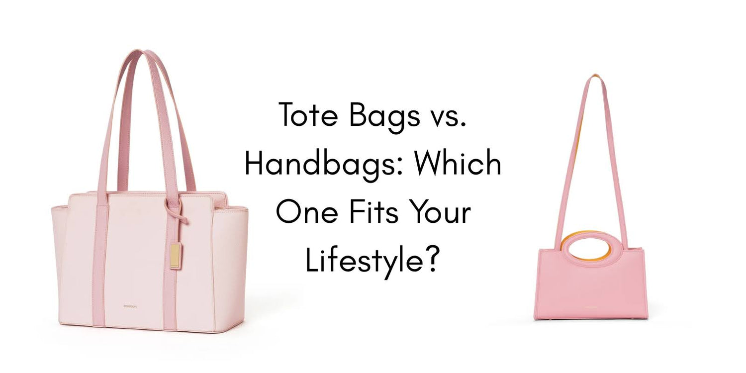 Tote Bags vs Handbags