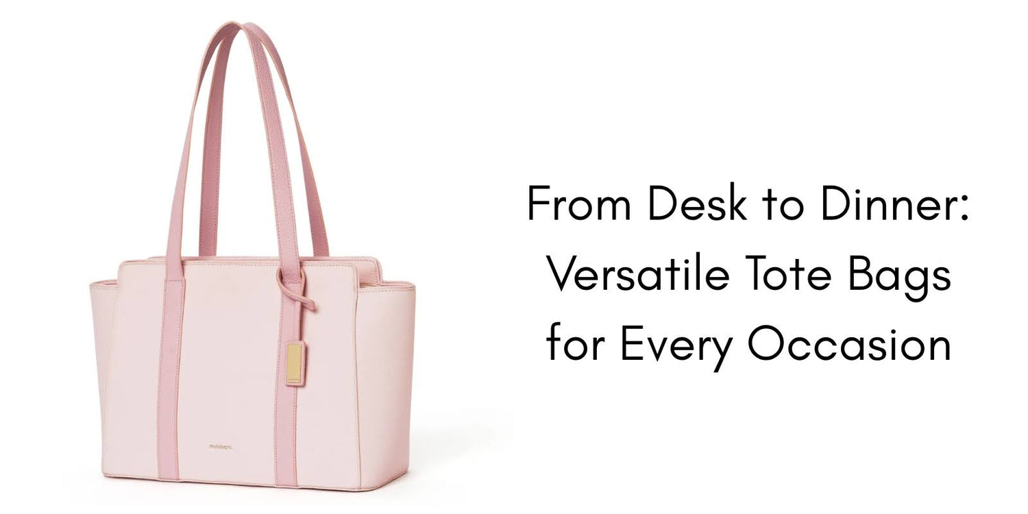 From Desk to Dinner: Versatile Tote Bags for Every Occasion