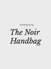 Color_Holidate | The Noir Handbag