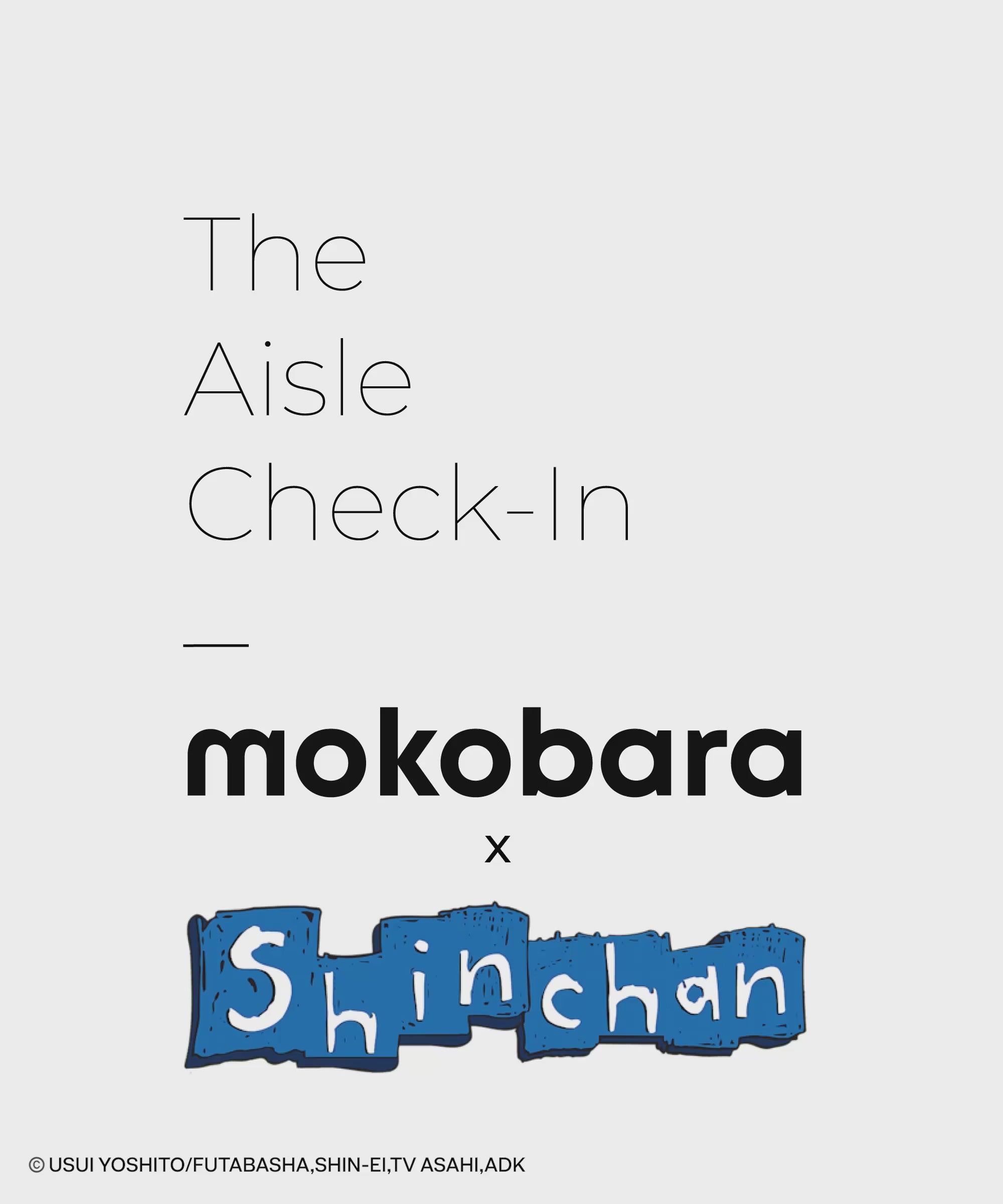 Color_Risky Business | Moko x Shinchan Aisle Check-in
